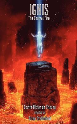 Didier de Chousy, Didier De Chousy - Ignis, The Central Fire, Häftad
