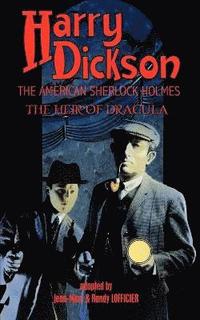 bokomslag Harry Dickson, the American Sherlock Holmes