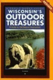 bokomslag Wisconsin's Outdoor Treasures: A Guide to 150 Natural Destinations