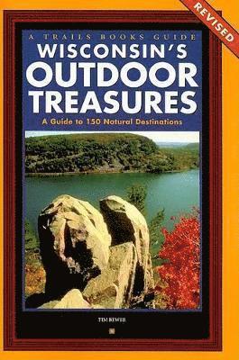 Tim Bewer - Wisconsin's Outdoor Treasures, Inbunden
