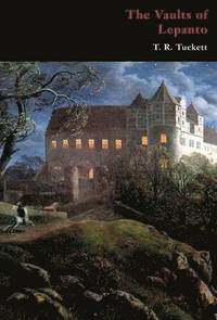 bokomslag Vaults of Lepanto (Gothic Classics)