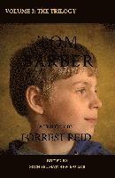 Forrest Reid, Michael Matthew Kaylor - Tom Barber Trilogy, Inbunden