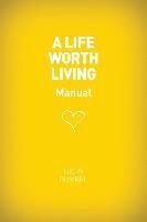 Nicky Gumbel - A Life Worth Living Guest Manual, Häftad