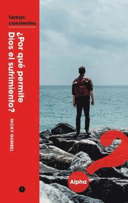 Por que permite Dios el sufrimiento?