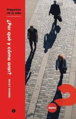 Por que y como orar?