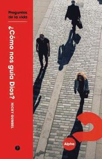 bokomslag Questions of Life: How Does God Guide Us? Spanish Edition North America