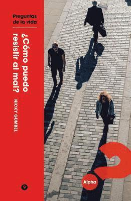 Gumbel Nicky Gumbel - Como puedo resistir el mal?, Häftad