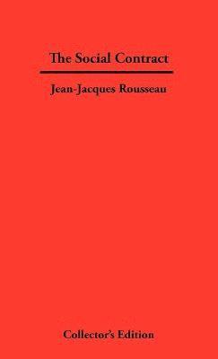 Jean-Jacques Rousseau - Social Contract, Inbunden