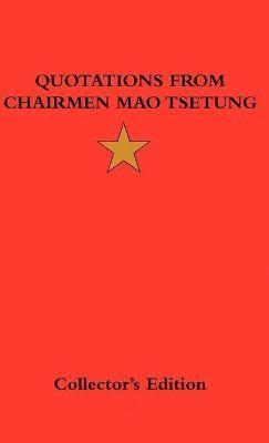 Mao Tse-Tung, Mao Zedong - Quotations from Chairman Mao Tsetung, Inbunden