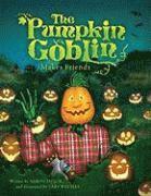 bokomslag The Pumpkin Goblin Makes Friends