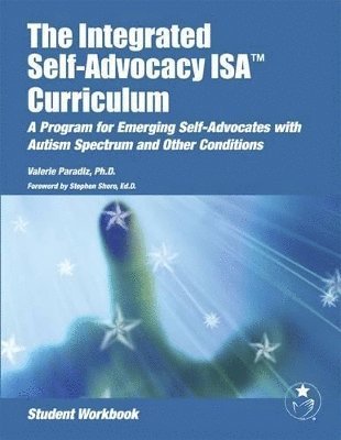 Integrated Self-Advocacy ISA Curriculum: Student Workbook