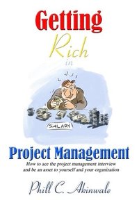 bokomslag Getting Rich in Project Management