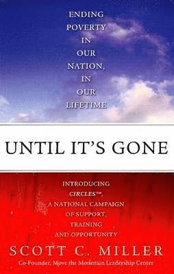 Scott C Miller, Scott C. Miller - Until It's Gone, Häftad