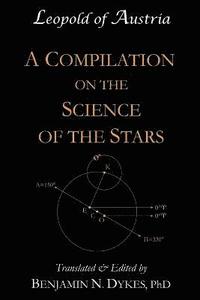 bokomslag A Compilation on the Science of the Stars