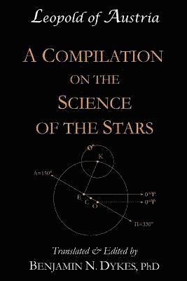 bokomslag A Compilation on the Science of the Stars