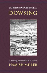 bokomslag The Definitive Wee Book on Dowsing