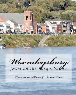 Lawrence Von Knorr, Lawrence von Knorr - Wormleysburg, Häftad