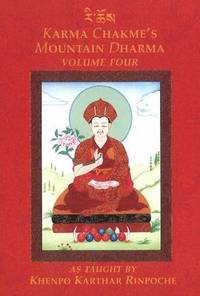 bokomslag Karma Chakmes Mountain Dharma