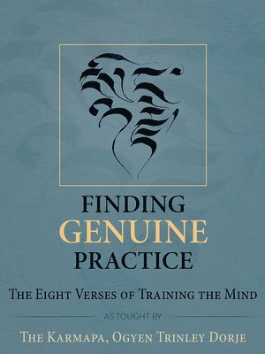 bokomslag Finding Genuine Practice: The Eight Verses of Training the Mind