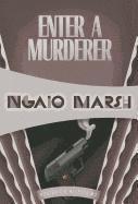 Ngaio Marsh - Enter a Murderer, Häftad
