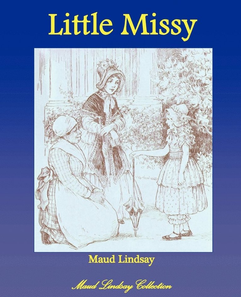 Maud Lindsay - Little Missy, Häftad