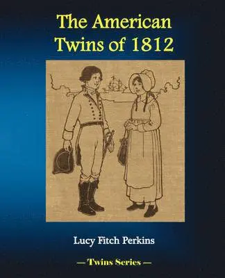 Lucy Fitch Perkins - American Twins of 1812, Häftad. Tillgänglighet: Lägg i varukorg