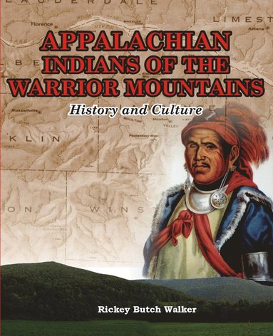 bokomslag Appalachian Indians of Warrior Mountains