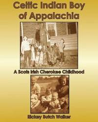 bokomslag Celtic Indian Boy of Appalachia