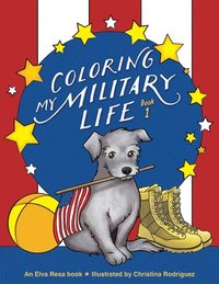 bokomslag Coloring My Military Life-Book 1