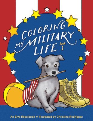 Coloring My Military Life-Book 1 1