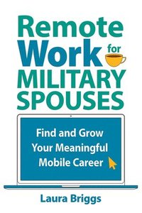 bokomslag Remote Work for Military Spouses
