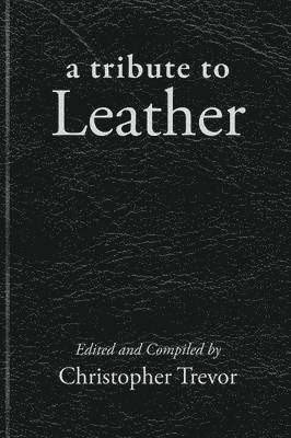 bokomslag Tribute to Leather