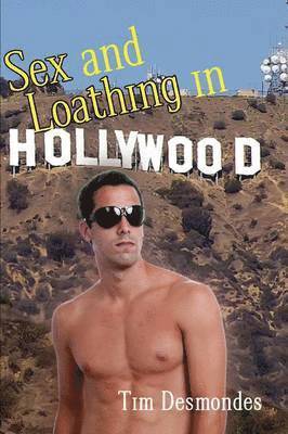 bokomslag Sex and Loathing in Hollywood