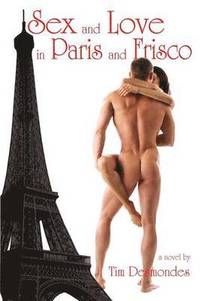 bokomslag Sex and Love in Paris and Frisco