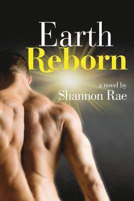 Shannon Rae - Earth Reborn, Häftad