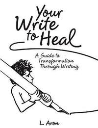 bokomslag Your Write to Heal