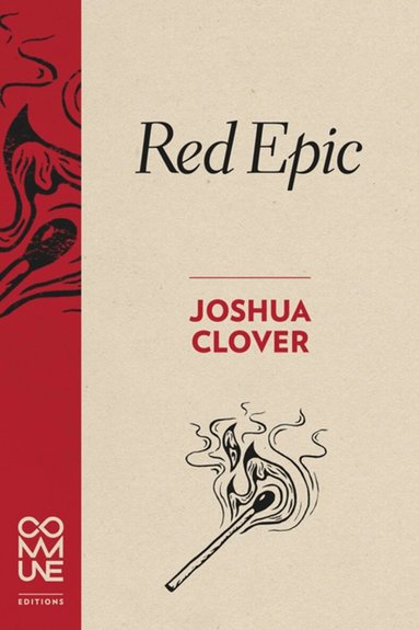 Joshua Clover - Red Epic, Häftad