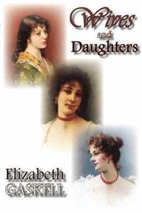 bokomslag Wives and Daughters