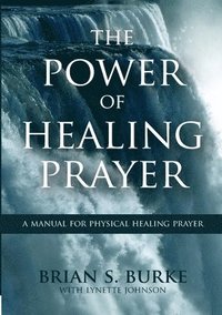 bokomslag Power of Healing Prayer