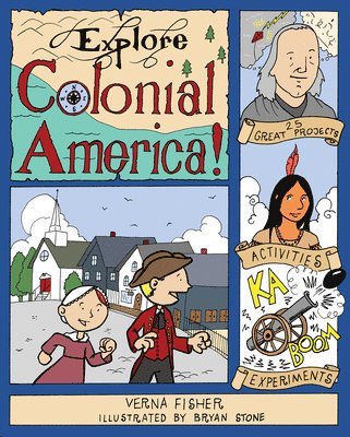 Explore Colonial America!