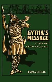 bokomslag Gytha's Message
