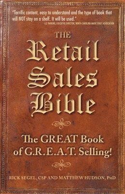 The Retail Sales Bible: The Great Book of G.R.E.A.T. Selling 1