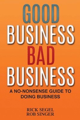 bokomslag Good Business Bad Business