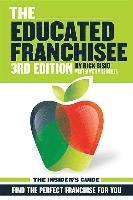 The Educated Franchisee: Find the Right Franchise for You 1