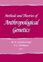 bokomslag Methods and Theories of Anthropological Genetics