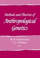 bokomslag Methods and Theories of Anthropological Genetics