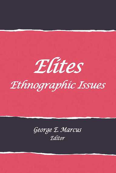George E. Marcus - Elites, Häftad