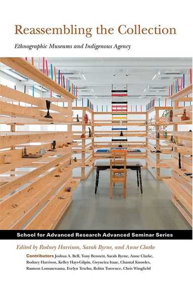 Rodney Harrison, Sarah Byrne, Anne Clarke - Reassembling the Collection, Häftad
