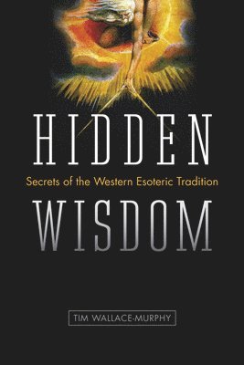 Hidden Wisdom: Secrets of the Western Esoteric Tradition