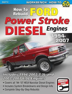 How to Rebuild Ford Power Stroke Diesel Engines 1994-2007 1